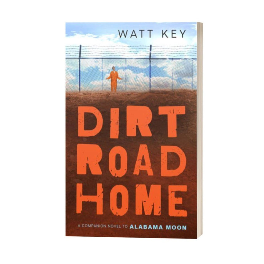 Dirt Road Home by Watt Key