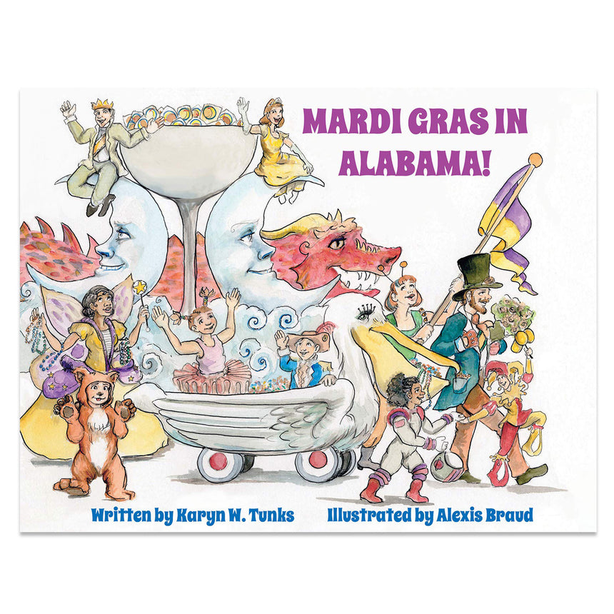 Mardi Gras in Alabama! by Karyn Tunks