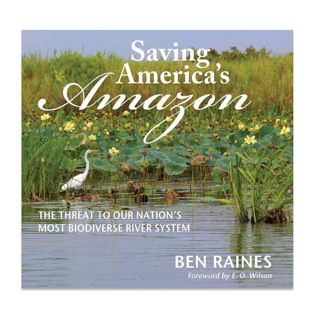 Saving America's Amazon by Ben Raines – Mobile Bay Shop